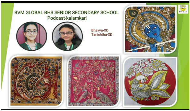 Podcast About Kalamkari Art by Bhavya and Tanishtha of class 10